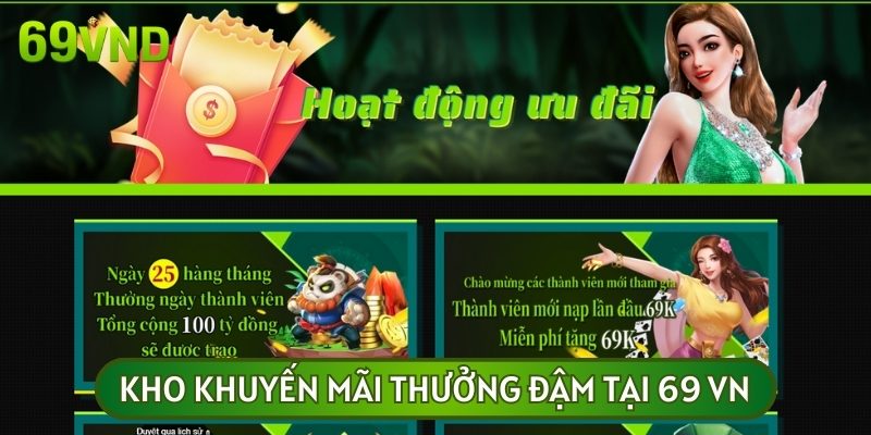 Kho khuyến mãi siêu lớn đang có mặt tại nhà cái 69VND