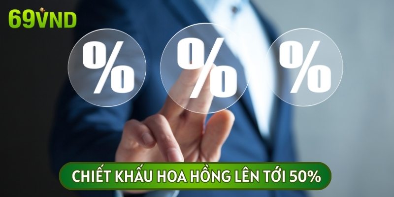 Hợp tác đại lý với 69VN, bạn sẽ có cơ hội nhận chiết khấu hoa hồng lên tới 50%