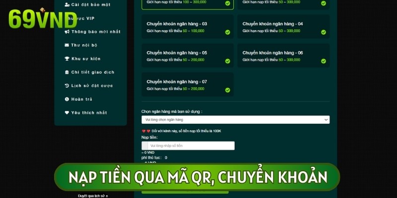 Nạp tiền qua mã QR hay chuyển khoản ngân hàng đều có cách thực hiện tương tự nhau