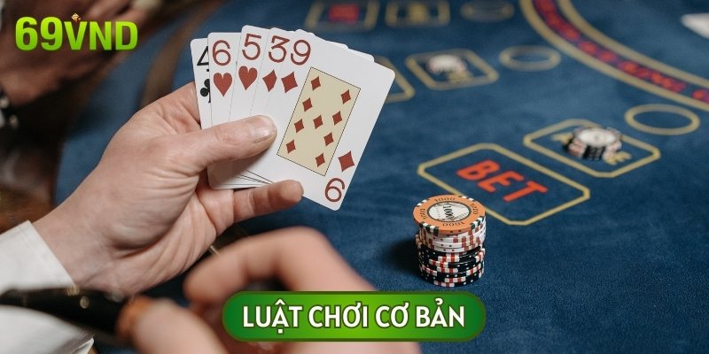 Luật lệ cơ bản là nền tảng vững chắc để bạn phát triển các kỹ thuật chơi Baccarat